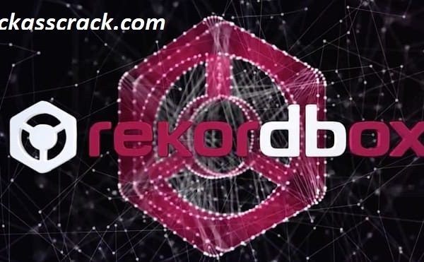 Rekordbox Dj 6.6.5 Crack + License Key Free Full Download 2023