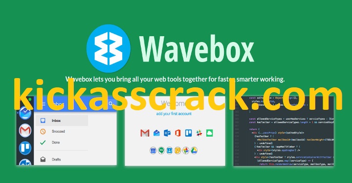 Wavebox 10.117.10.2 Crack + License Key Free Download [2023]
